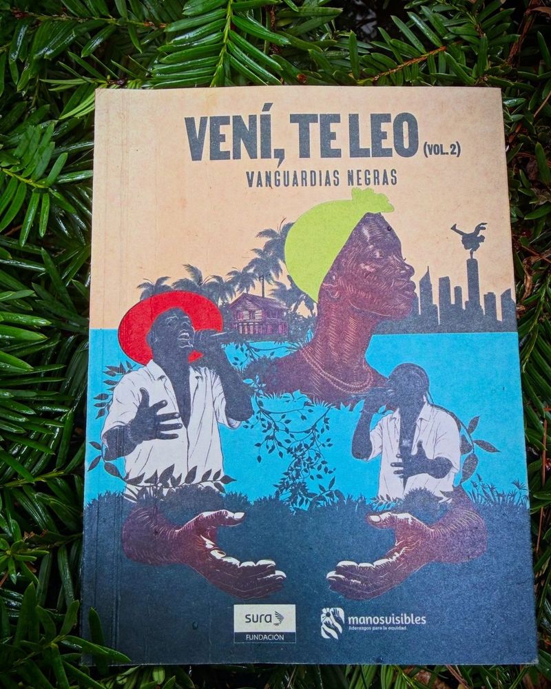 Front cover of Vení, te leo, volume 2, Vanguardias negras